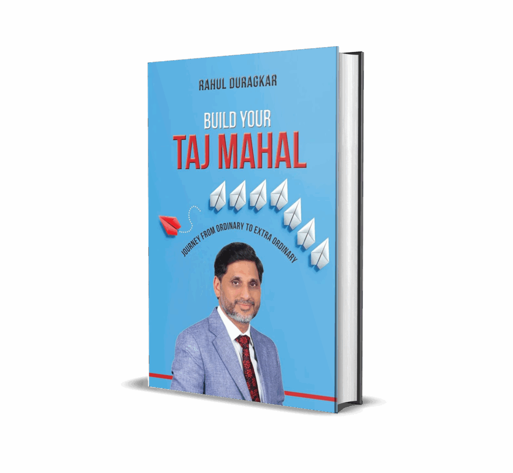 Build Your Taj Mahal - A book by Rahul Duragkar